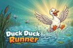 Duck Duck Runner